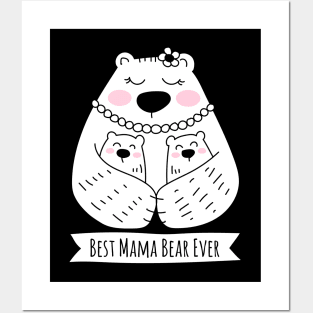 Best Mama Bear Ever - 2 Kids Posters and Art